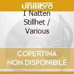 I Natten Stillhet / Various cd