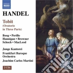 Georg Friedrich Handel - Tobit (oratorio) (2 Cd) cd