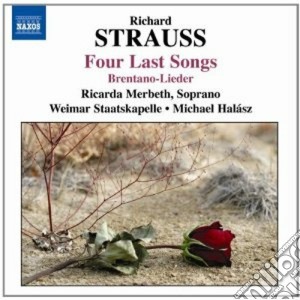 Richard Strauss - 4 Ultimi Lieder Op.post, 6 Lieder Op.6, Ariadne Auf Naxos (selezione) cd musicale di Richard Strauss