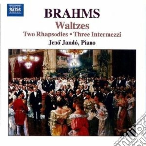 Johannes Brahms - Rhapsodies Op.79, Waltzes, Op.39 cd musicale di Johannes Brahms