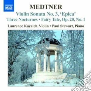 Nikolai Medtner - Opere Per Violino E Pianoforte (Integrale) Vol.1 cd musicale di Nicolas Medtner