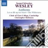 Samuel Sebastian Wesley - Anthems cd