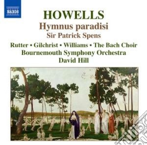 Herbert Howells - Hymnus Paradisi, Sir Patrick Spens cd musicale di Herbert Howells