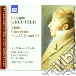 Rodolphe Kreutzer - Violin Concertos Nos.17, 18, 19