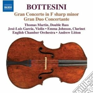 Giovanni Bottesini - Concerto N.1, Gran Duo Concertante, Duo Per Clarinetto E Contrabbasso cd musicale di Giovanni Bottesini