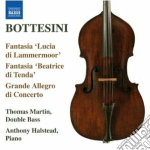 Giovanni Bottesini - Fantasia Sulla Lucia Di Lammeromoor, Elegie N.1 E N.2 