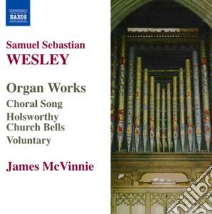 Samuel Sebastian Wesley - Opere Per Organo cd musicale di Wesley samuel sebast