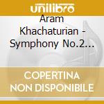 Aram Khachaturian - Symphony No.2 