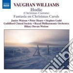 Ralph Vaughan Williams - Hodie, Fantasia On Christmas Carols cd