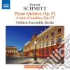 Florent Schmitt - Quintetto Con Pianoforte Op.51, A Tour D'Anches Op.97 cd
