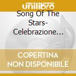 Song Of The Stars- Celebrazione Della Musica Catalana cd