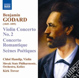 Benjamin Godard - Concerti Per Violino, Scenes Poetiques Op.46 cd musicale di Benjamin Godard