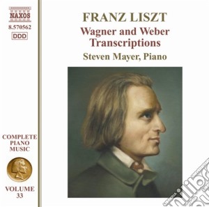 Franz Liszt - Opere Per Pianoforte (integrale) , Vol.33: Trascrizioni Su Wagner E Weber cd musicale di Franz Liszt