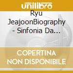 Ryu JeajoonBiography - Sinfonia Da Requiem, Concerto Per Violino N.1