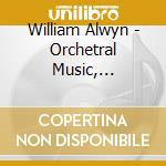 William Alwyn - Orchetral Music, Concerto Grosso N.1, Pastoral Fantasia,5 Preludes, Autumn Legend cd