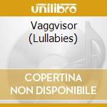 Vaggvisor (Lullabies) cd