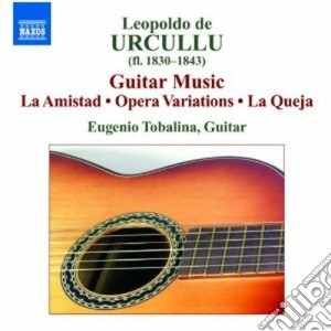 Leopoldo De Urcullu - Guitar Music cd musicale di Urcullu leopold de