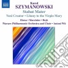 Karol Szymanowski - Stabat Mater, Veni Creator, Litania Alla Vergine Maria, Demeter, Penthesilea cd