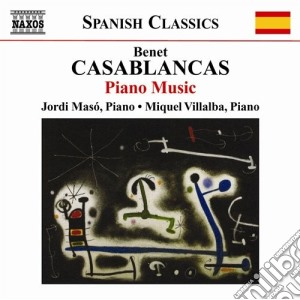 Benet Casablancas - Opere Per Pianoforte cd musicale di Benet Casablanca