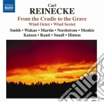 Carl Reinecke - Ottetto Op.216, Settimino Op.271, Von Der Wiege Bis Zum Grabe cd