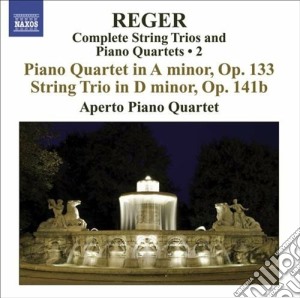 Max Reger - Complete String Trios And Piano Quartets, Vol.2 cd musicale di Max Reger