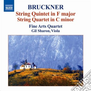 Anton Bruckner - String Quintet In F Major, String Quartet In C Minor cd musicale di Anton Bruckner