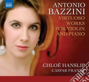 Antonio Bazzini - Virtuoso Works For Violin & Piano cd musicale di Antonio Bazzini