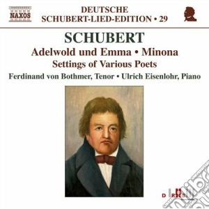 Franz Schubert - Lied Edition, Vol.29 - Settings Of Various Poets cd musicale di Franz Schubert
