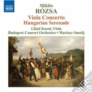 Miklos Rozsa - Concerto Per Viola Op.37, Serenata Ungherese Op.25 cd musicale di Miklos Rozsa