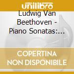 Ludwig Van Beethoven - Piano Sonatas: Apas cd
