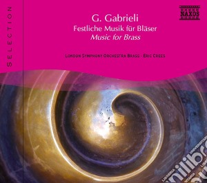 Giovanni Gabrieli - Music For Brass cd musicale di Giovanni Gabrieli