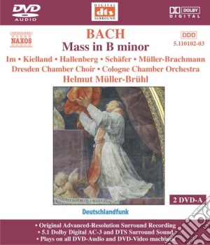 (Dvd-Audio) Johann Sebastian Bach - Messa In Si Minore Bwv 232 (2 Dvd) cd musicale di Johann Sebastian Bach