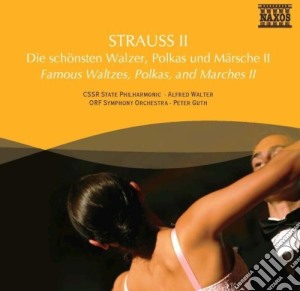 Johann Strauss II - Schonsten Walzer, Polkas + Marsche cd musicale di Johann Strauss II