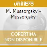 M. Mussorgsky - Mussorgsky cd