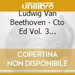 Ludwig Van Beethoven - Cto Ed Vol. 3 No 5 cd musicale di Ludwig Van Beethoven