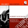 Idil Biret: Solo Edition 5 - Schumann cd