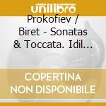 Prokofiev / Biret - Sonatas & Toccata. Idil Biret Archive Edition (2 Cd) cd