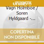 Vagn Holmboe / Soren Hyldgaard - Concerti Romantici Per Trombone - Concerto N.12 Op.52 (Sacd) cd