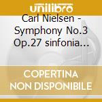 Carl Nielsen - Symphony No.3 Op.27 sinfonia Espansiva, N.2 Op.16 i Quattro Temperamenti- Gilbert Alan (Sacd) cd