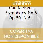 Carl Nielsen - Symphony No.5 Op.50, N.6 Sinfonia Semplie - Gilbert Alan Dir cd