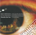 Bent Sorensen - Sound Like You (Sacd)