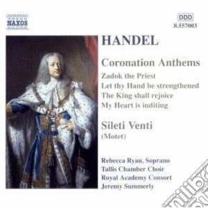 Georg Friedrich Handel - Coronation Anthems, Sileti Venti Hwv 242 cd musicale di HANDEL