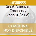 Great American Crooners / Various (2 Cd) cd