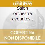 Salon orchestra favourites vol.3 cd