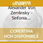 Alexander Von Zemlinsky - Sinfonia Lirica Op.18 cd