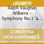 Ralph Vaughan Williams - Symphony No.1 'a Sea Symphony' cd