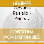 Giovanni Paisiello - Piano Concertos Nos. 1, 3 & 5 cd musicale di Giovanni Paisiello