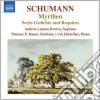 Robert Schumann - Myrthen Op.25, 6 Gedichte Und Requiem Op.90 cd
