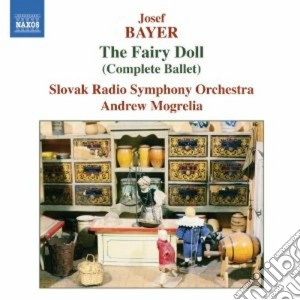 Bayer Josef - The Fairy Doll (Complete Ballet) cd musicale di Josef Bayer