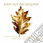 John Rutter - Requiem, 3 Anthems, 2 Blessing Per Coro & Organo, 2 Organ Pieces cd